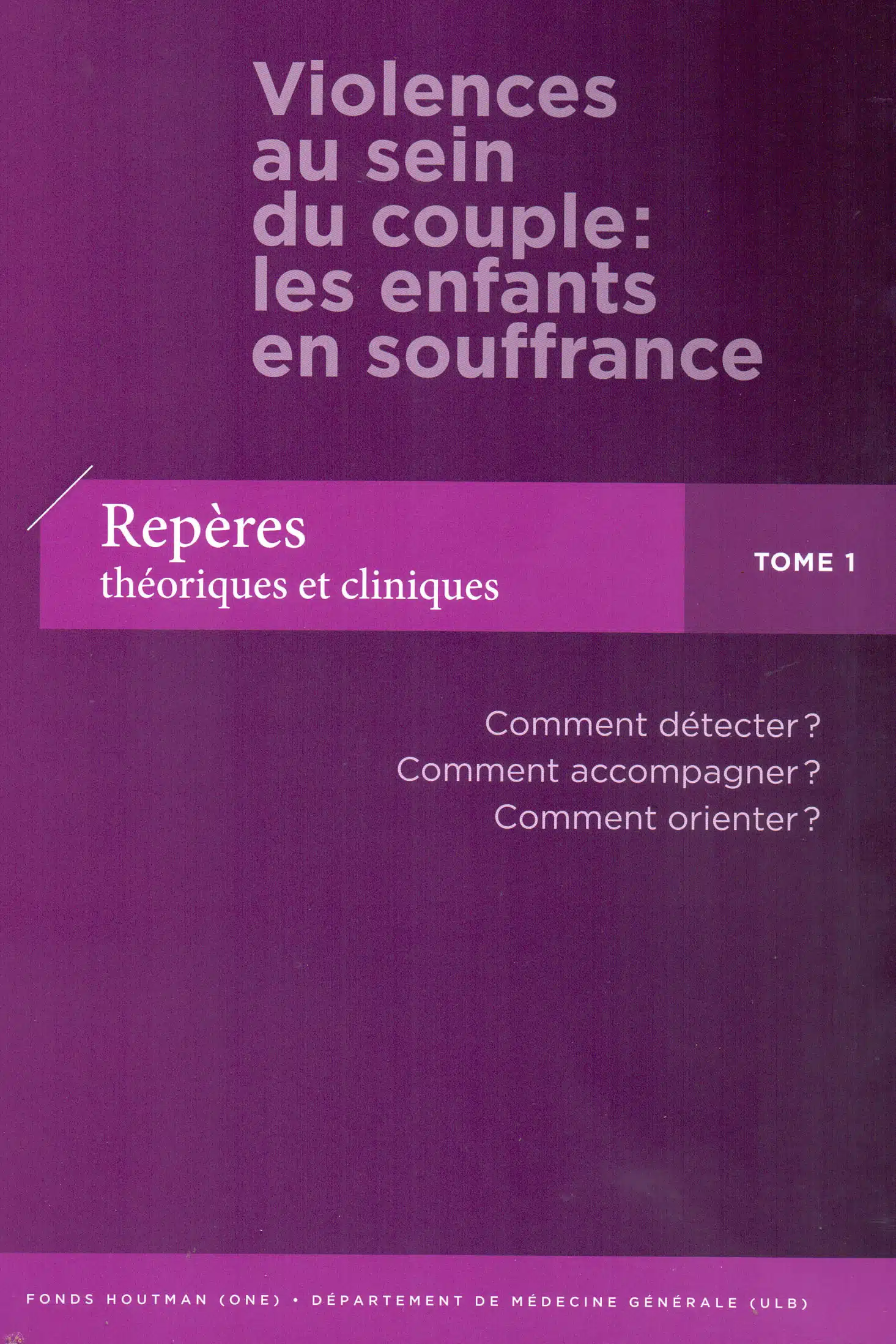 Référentiel Violences au sein du couple - Tome 1